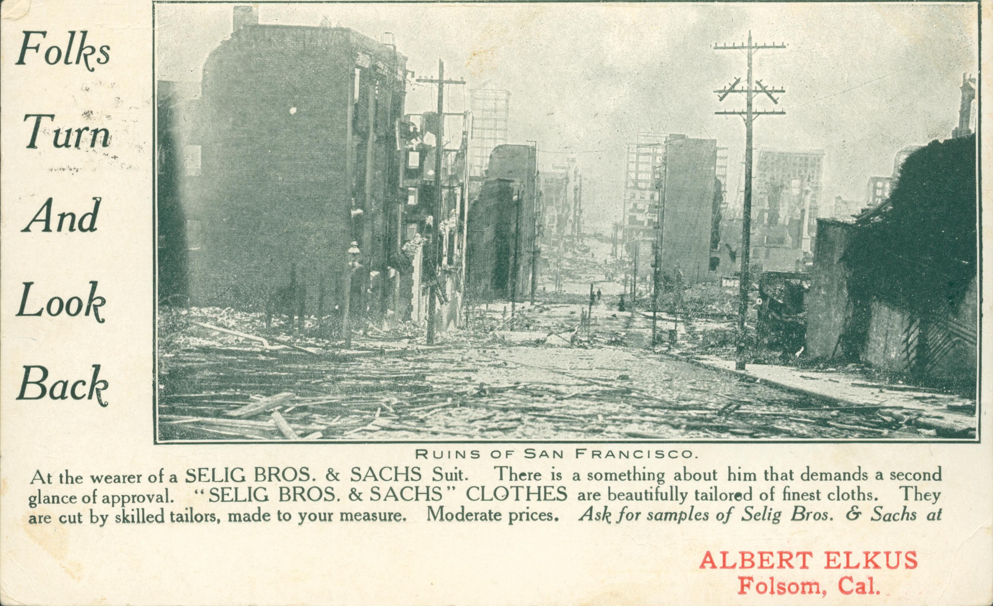 Shows the destruction of a street in San Francisco. Also an advertisement for clothes.