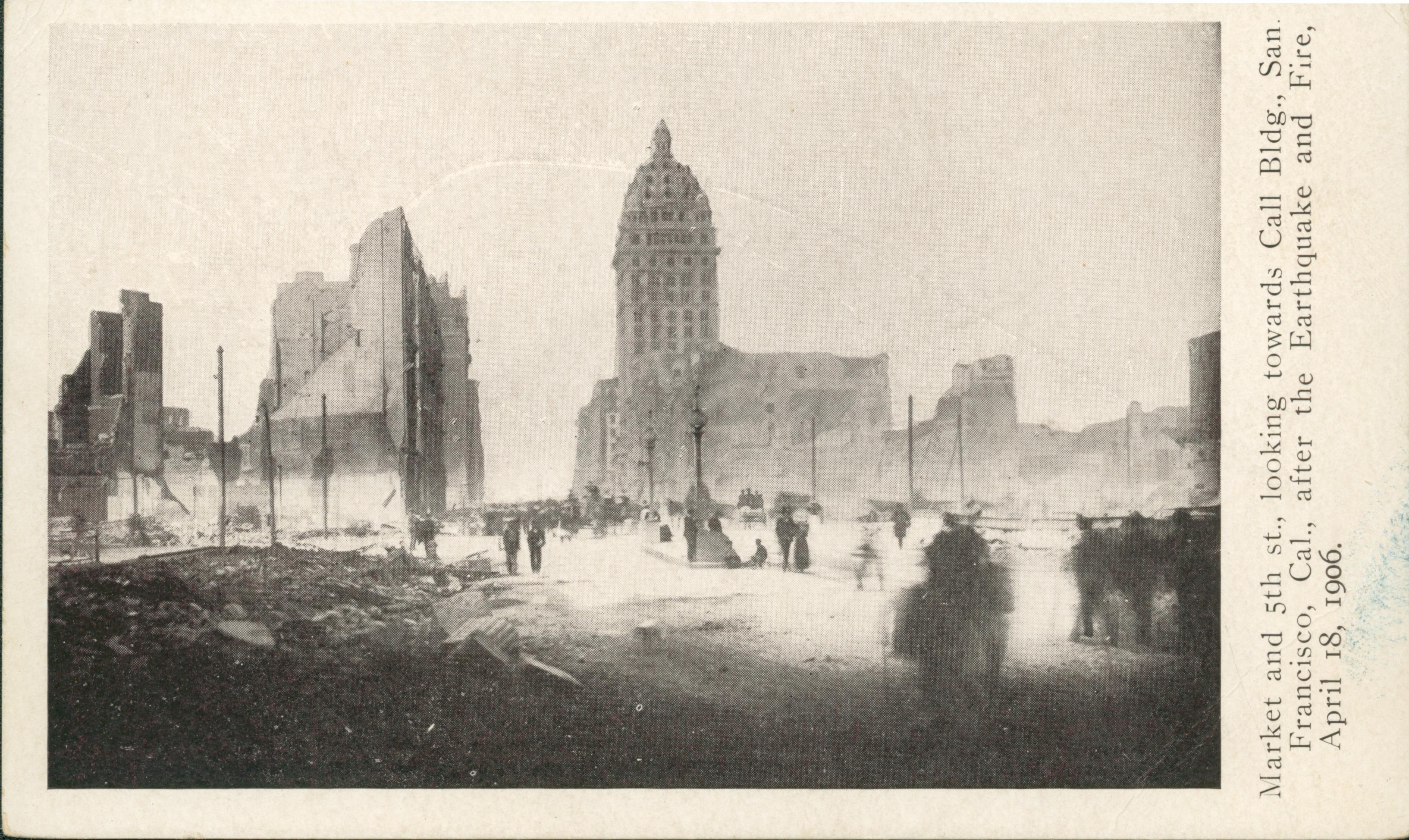 Shows the destruction along Market street looking towards the Call Building.