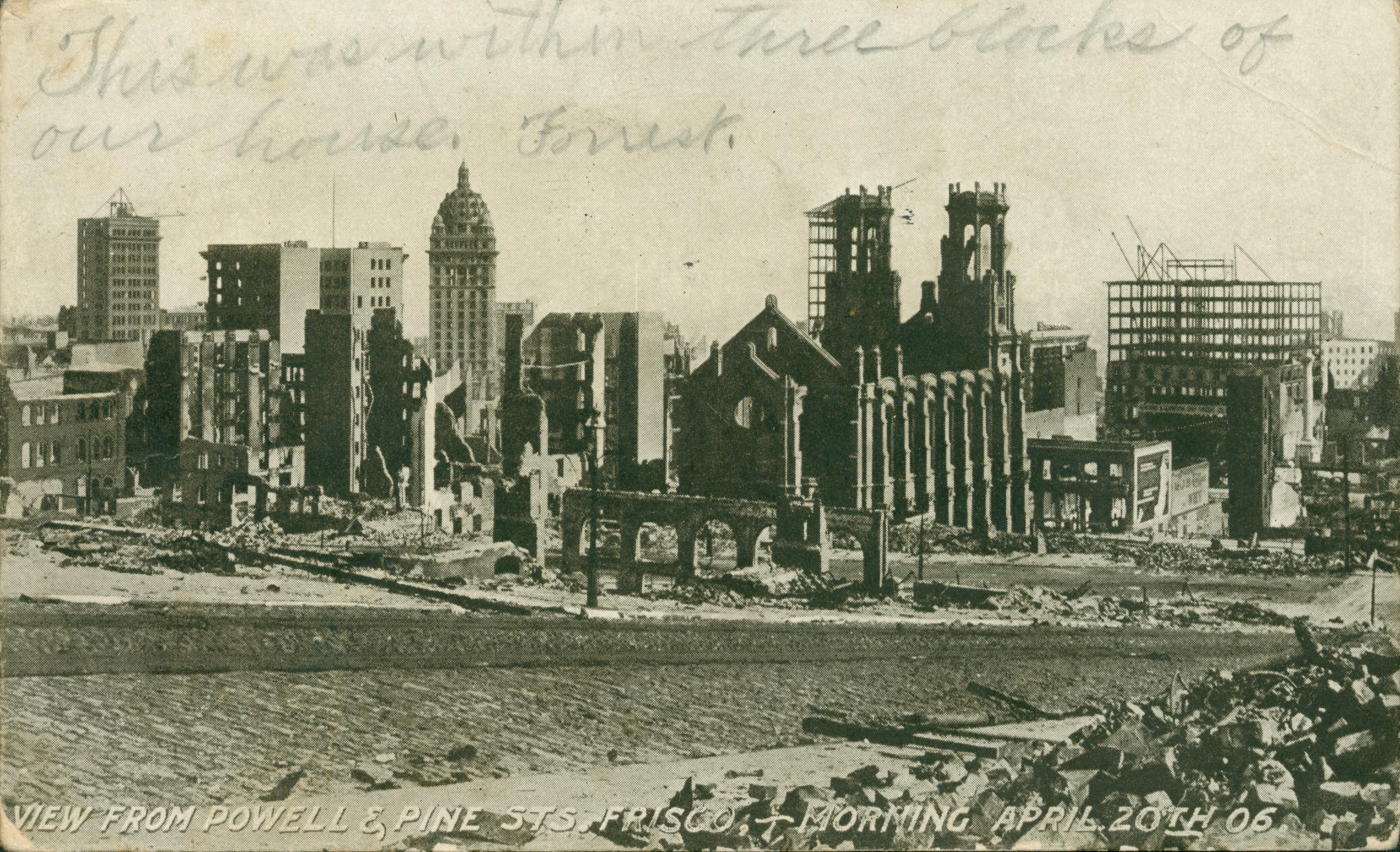 Shows a panoramic view of the destruction in San Francisco from Powell and Pine Streets.
