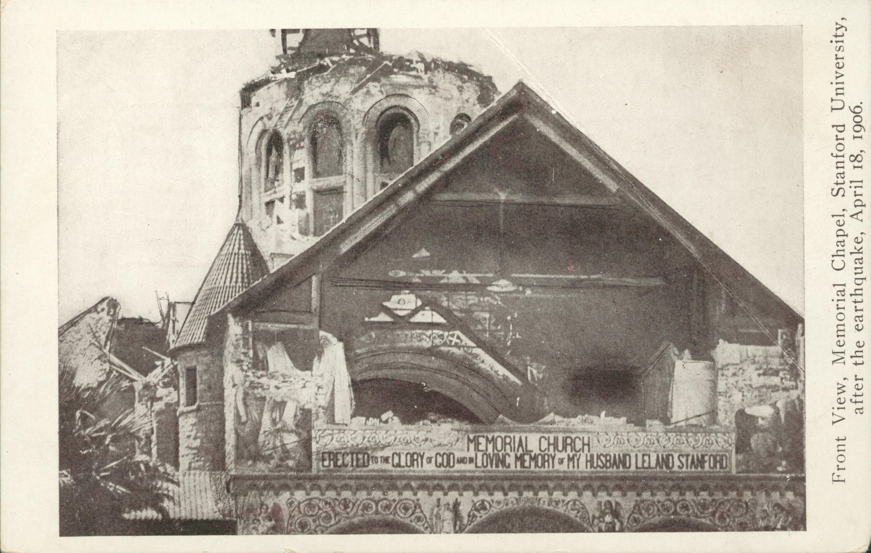 View of the destroyed exterior of Memorial Church after the destructive earthquake of 1906