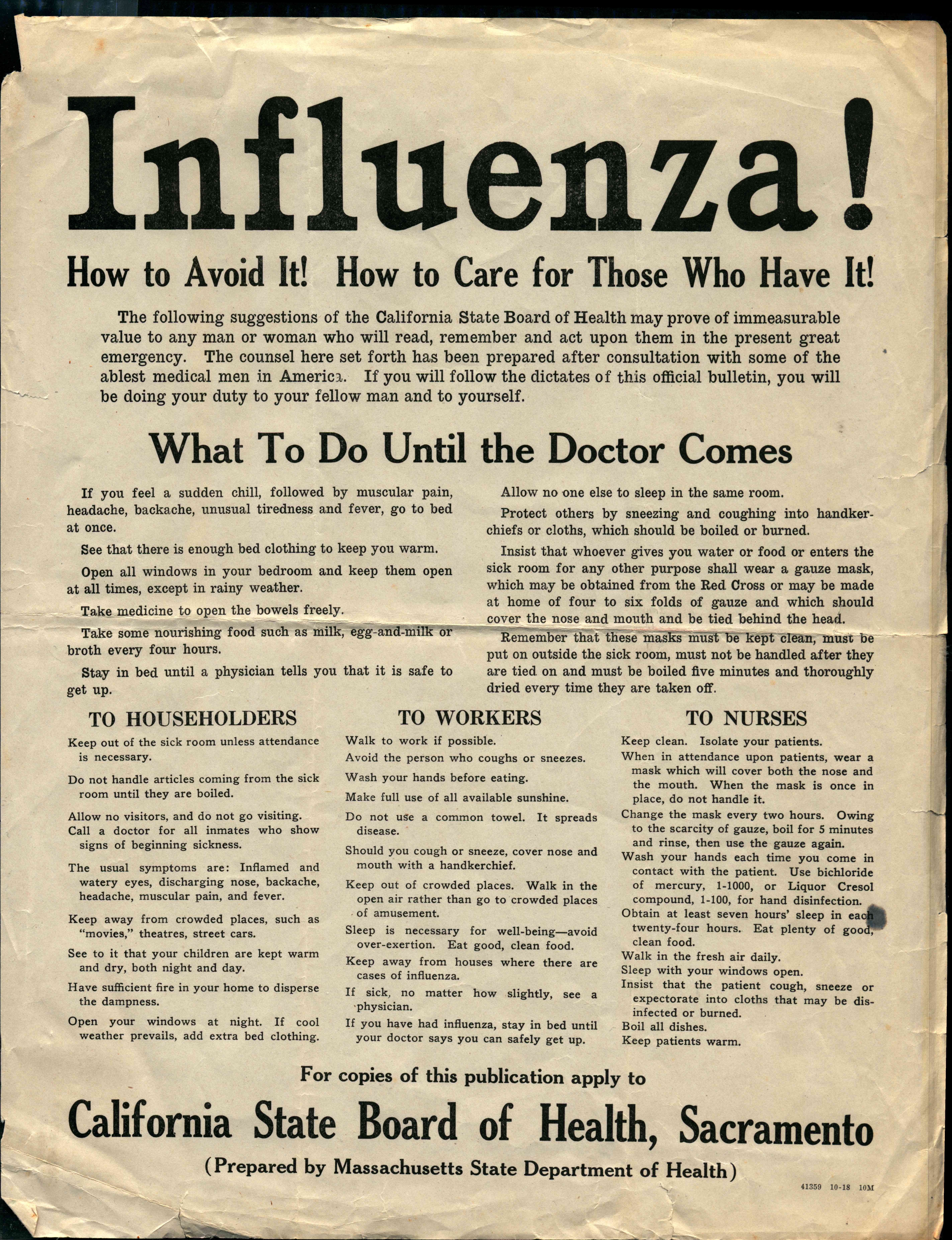 Textual poster on Influenza, advising how to avoid it and how to care for those who have it. Contains nail holes from having been posted. (Prepared by Massachusetts State Department of Health)