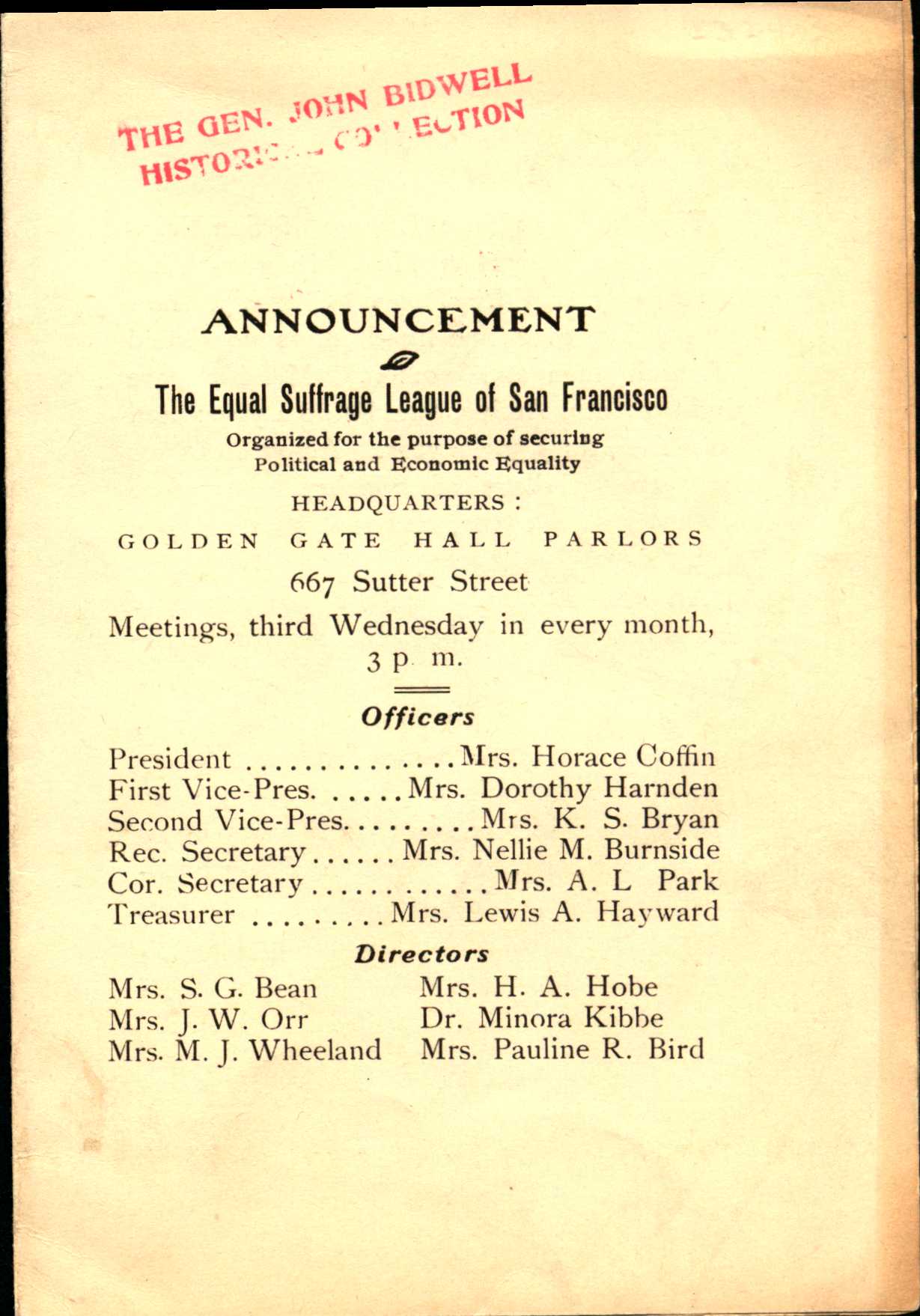 Shows information about where the Equal Suffrage League of San Francisco met and their leadership