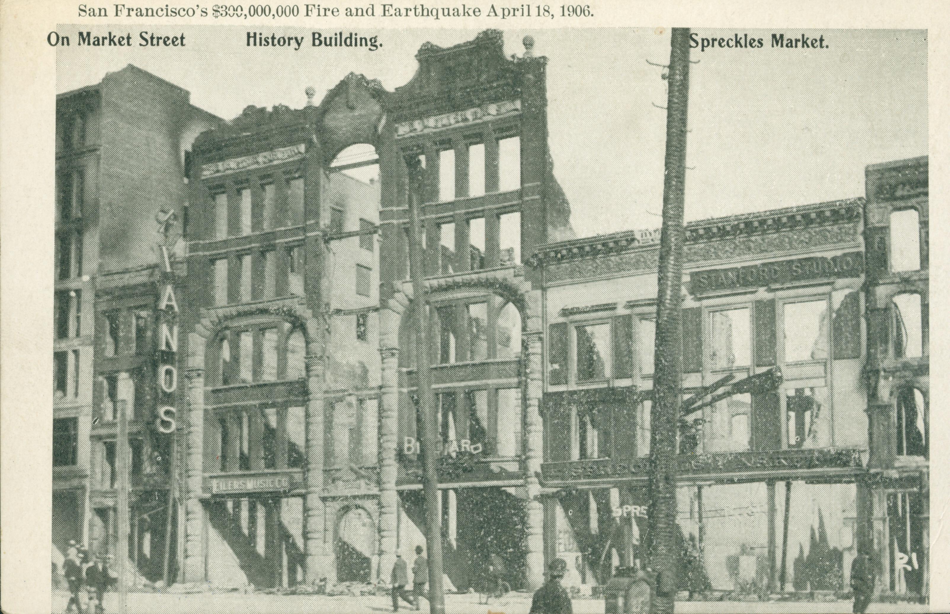 Shows  the ruins of several buildings on Market Street after the Earthquake