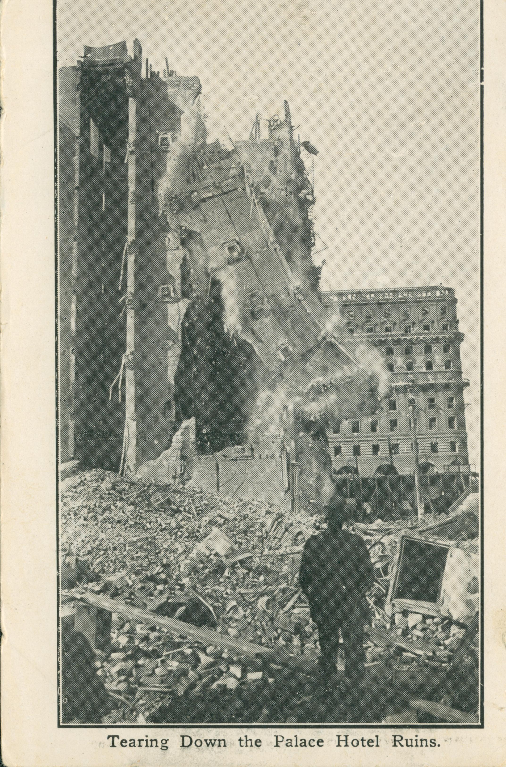 Shows the demolition of the Palace Hotel after the earthquake