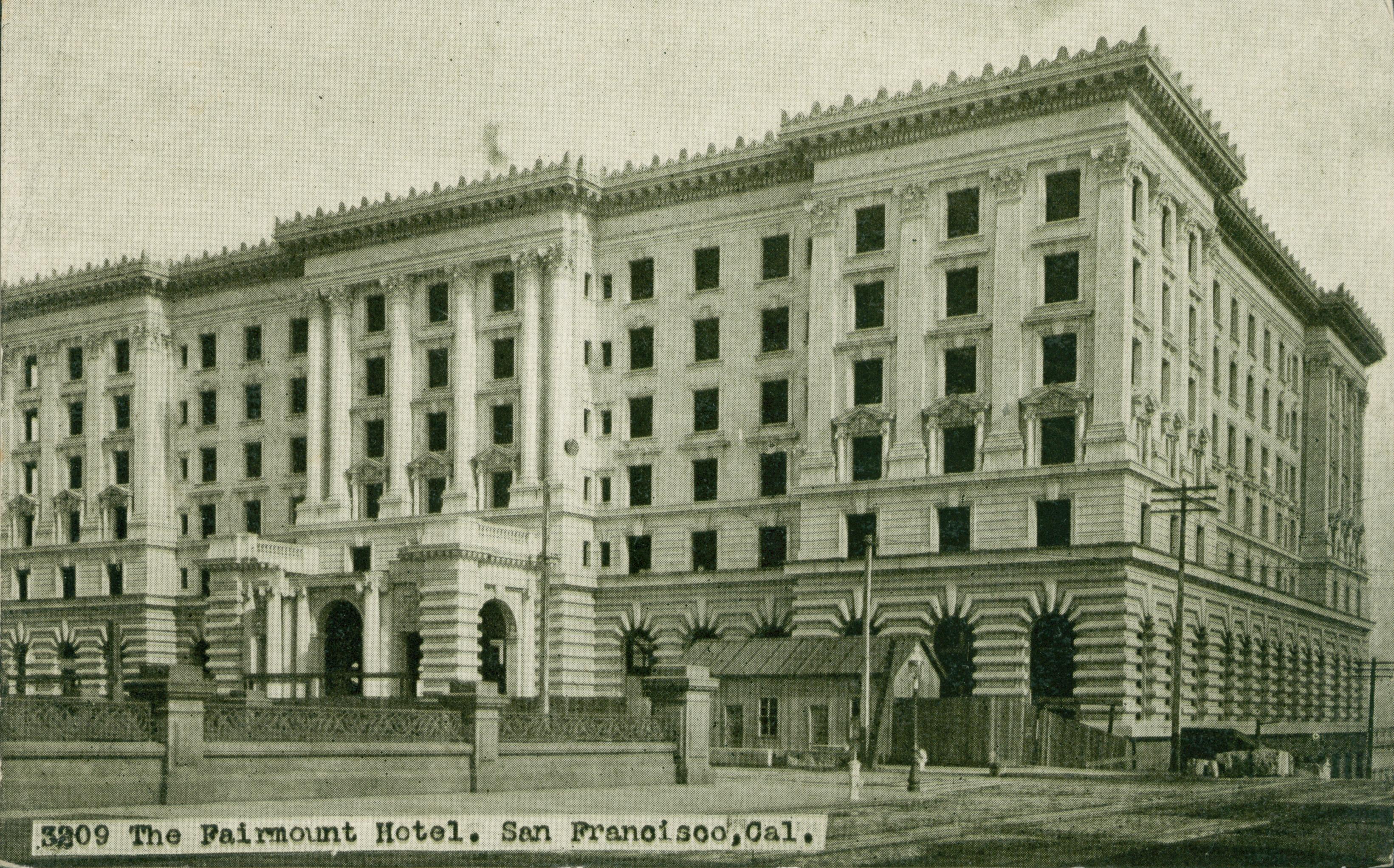Shows the Fairmont Hotel prior the earthquake